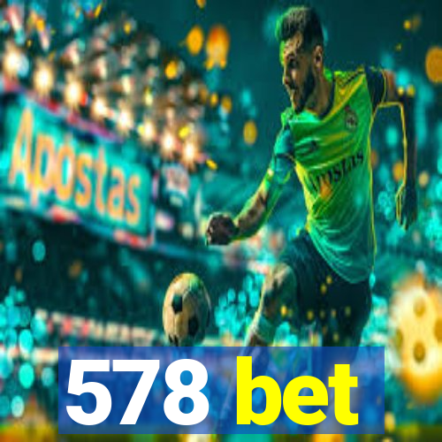 578 bet